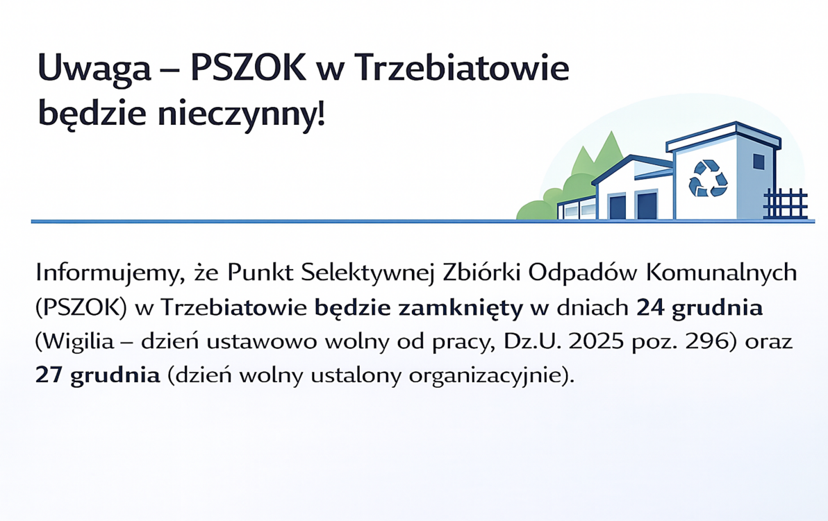 Zdjęcie do Informacja o zamknięciu PSZOK w dniach świątecznych